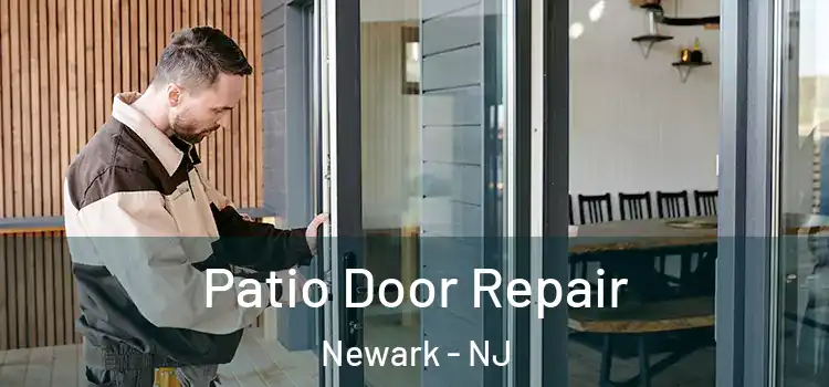  Patio Door Repair Newark - NJ