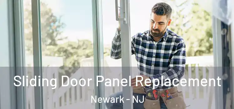  Sliding Door Panel Replacement Newark - NJ